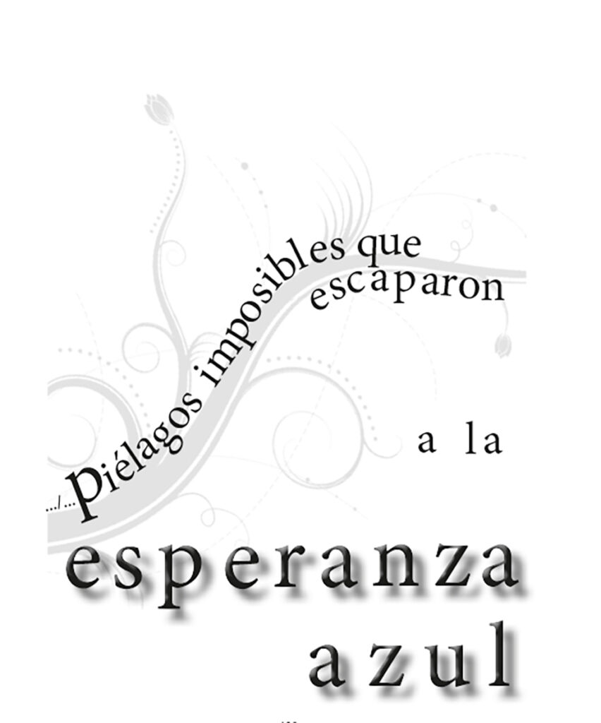 poesía gráfica, jpellicer, mi arbolito mientras paso, esperanza azul, XX, por Jpellicer